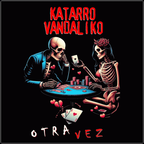 Katarro Vandaliko : Otra Vez